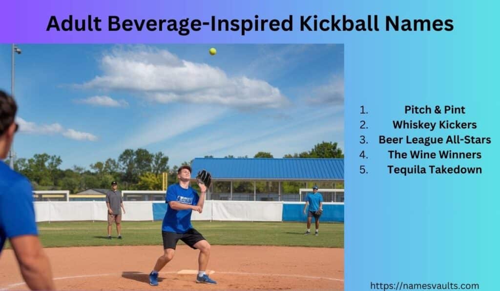 Adult Beverage-Inspired Kickball Names