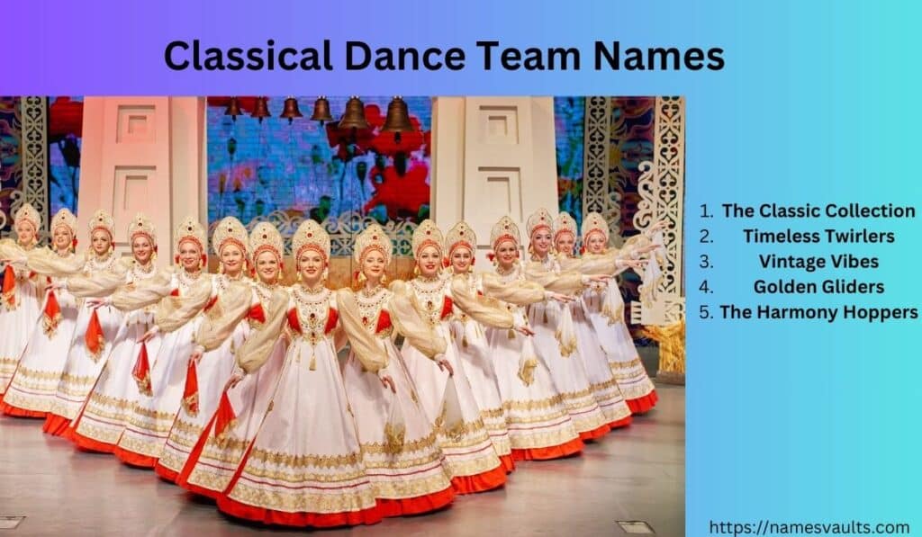 Classical Dance Team Names