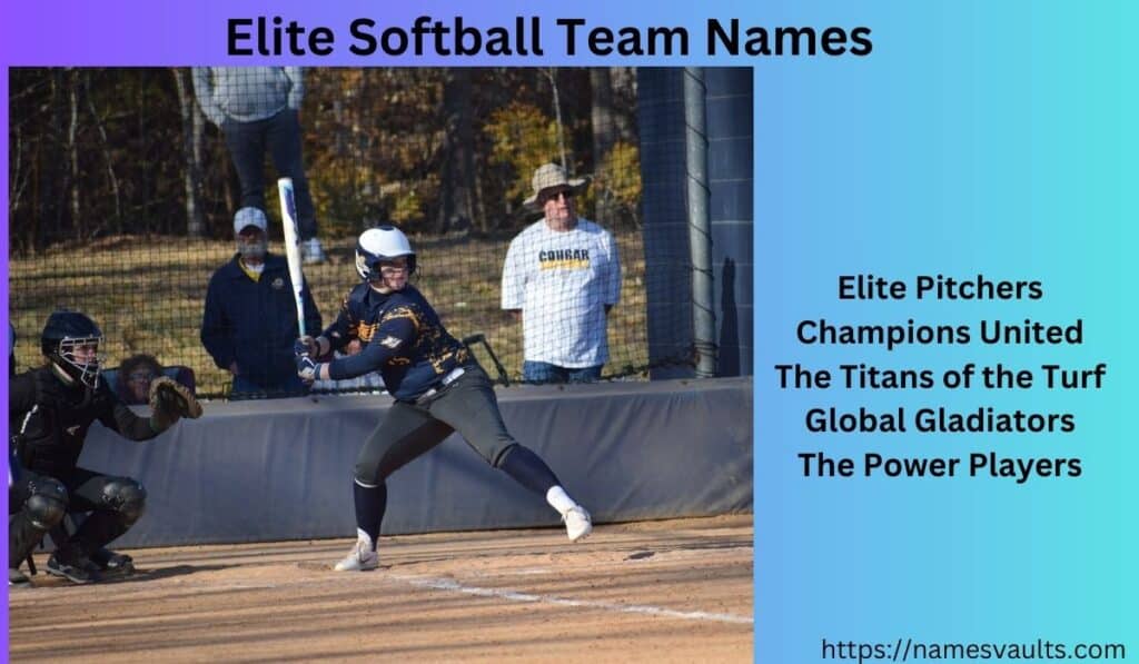 Elite Softball Team Names