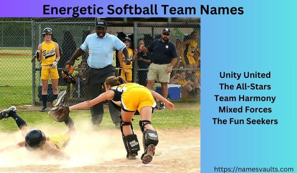 Energetic Softball Team Names