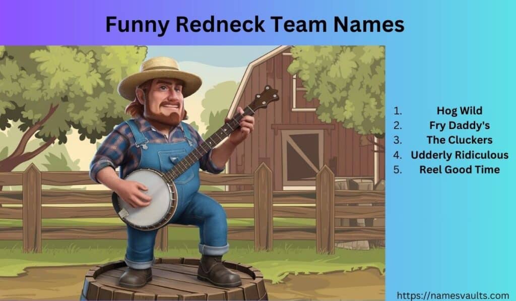 Funny Redneck Team Names