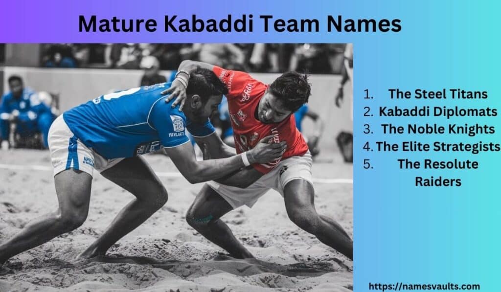 Mature Kabaddi Team Names