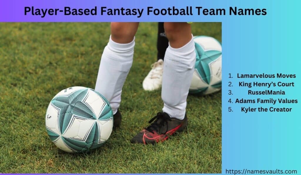 Player-Based Fantasy Football Team Names