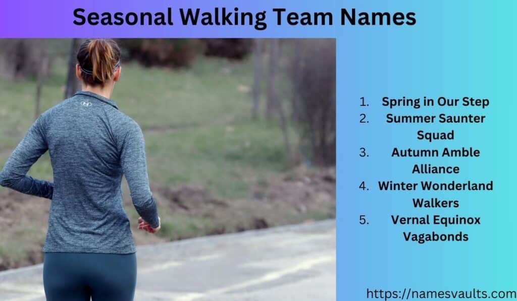 Seasonal Walking Team Names