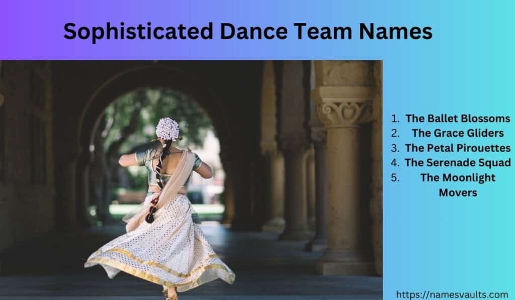 Sophisticated Dance Team Names