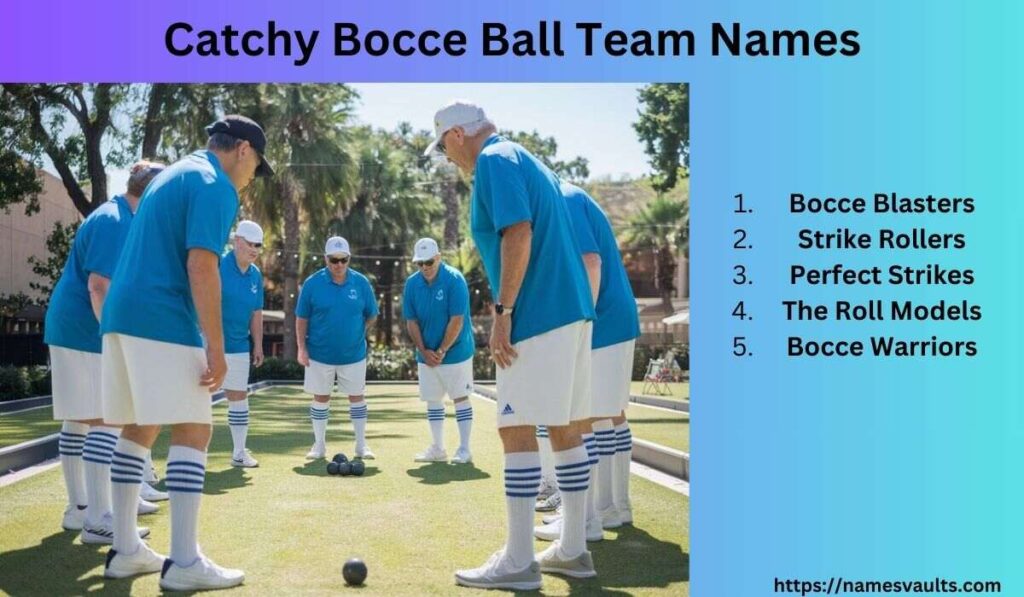 Catchy Bocce Ball Team Names