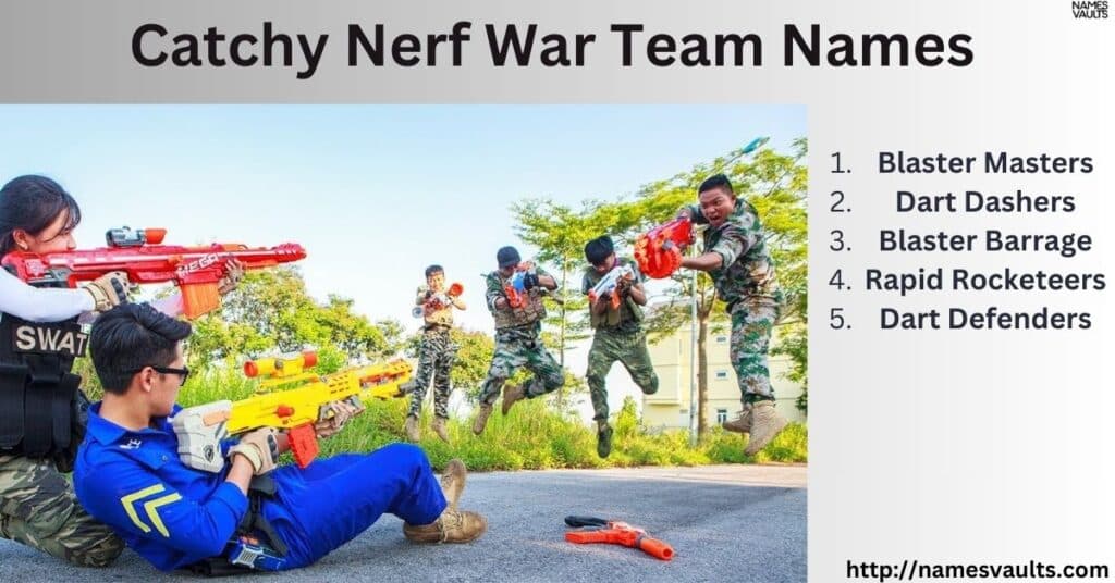 Catchy Nerf War Team Names