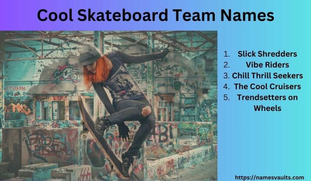 Cool Skateboard Team Names