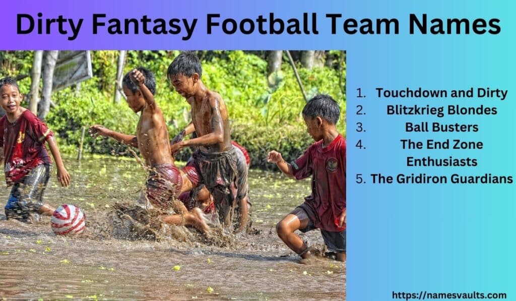 Dirty Fantasy Football Team Names