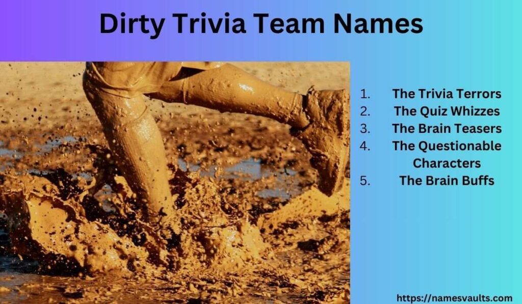 Dirty Trivia Team Names