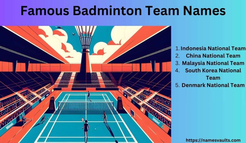 Famous Badminton Team Names