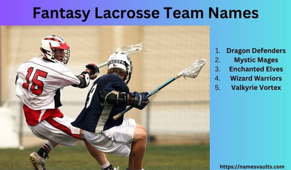 Fantasy Lacrosse Team Names