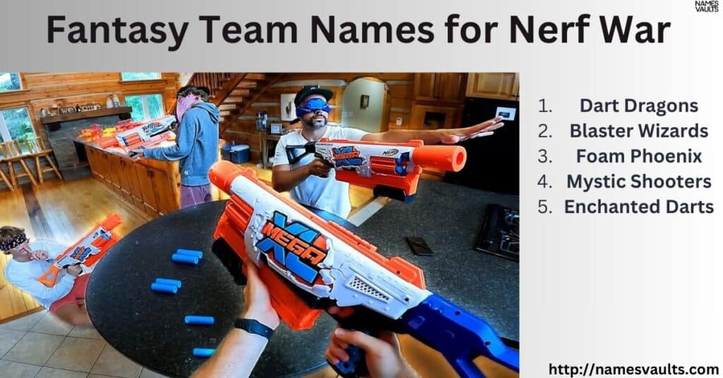 Fantasy Team Names for Nerf War