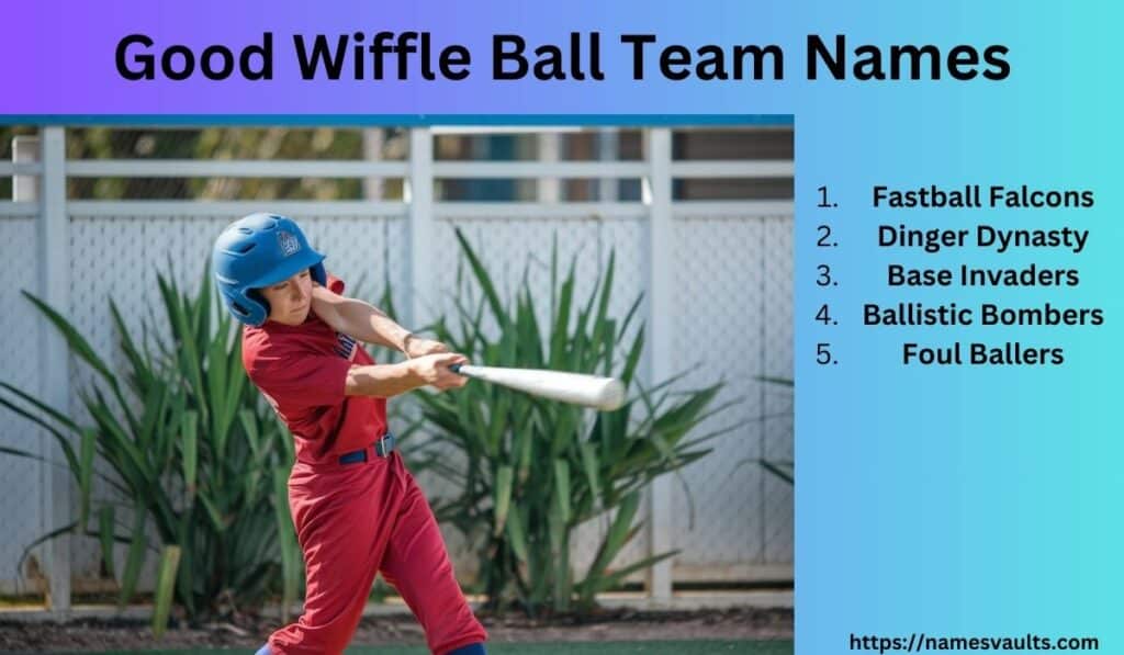 Good Wiffle Ball Team Names