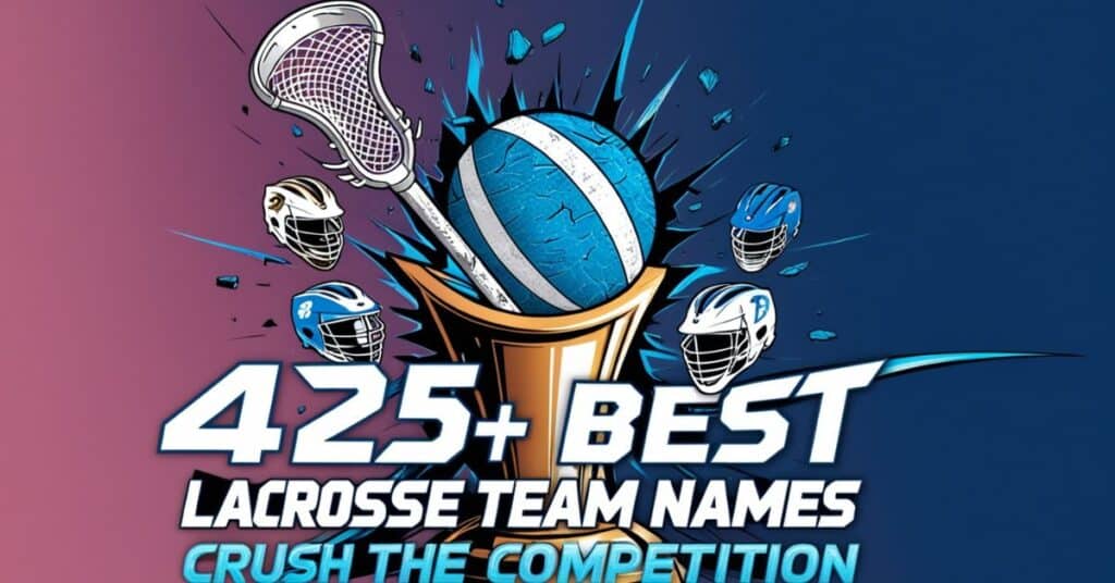 Lacrosse Team Names- Featured Image