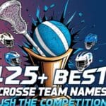 Lacrosse Team Names- Featured Image