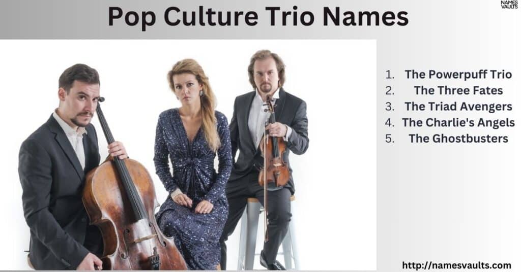 Pop Culture Trio Names