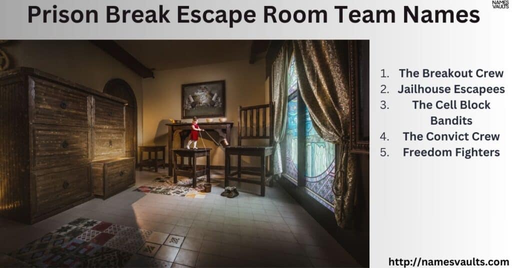 Prison Break Escape Room Team Names