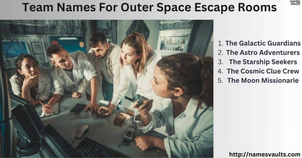 Team Names For Outer Space Escape Rooms