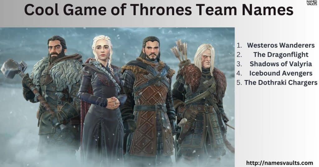 Cool Game of Thrones Team Names