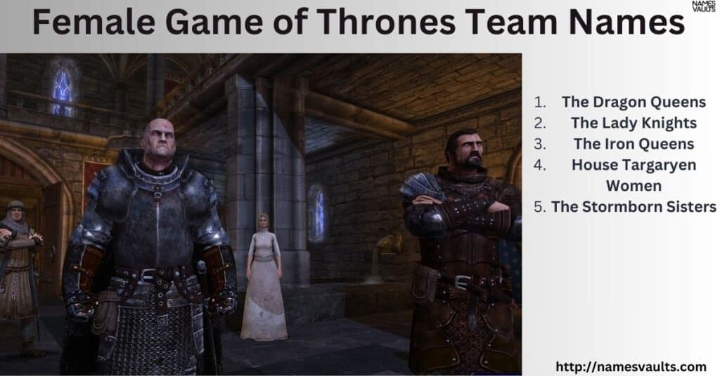 Female Game of Thrones Team Names