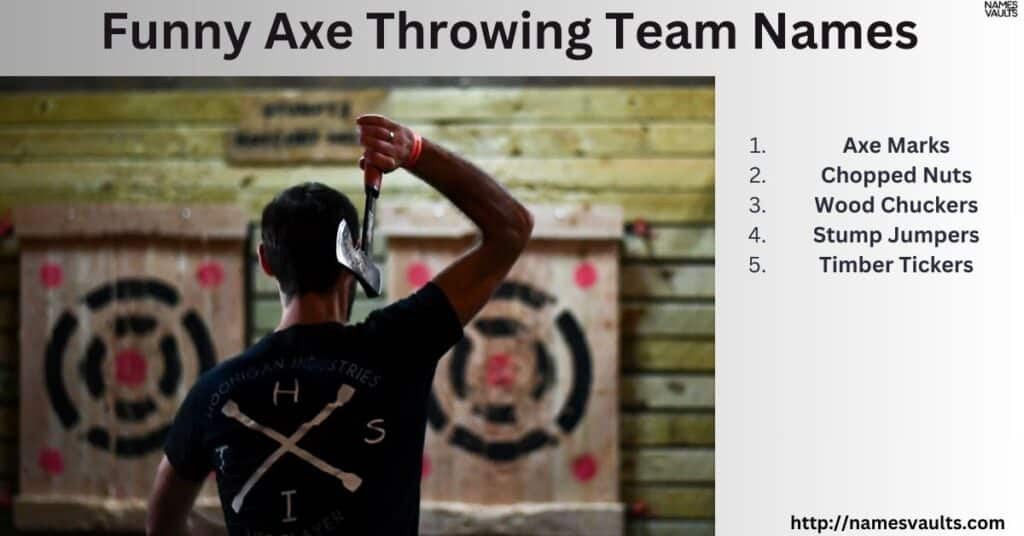 Funny Axe Throwing Team Names