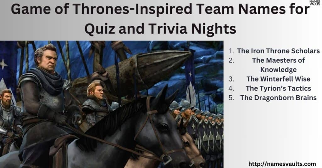 Game of Thrones-Inspired Team Names for Quiz and Trivia Nights