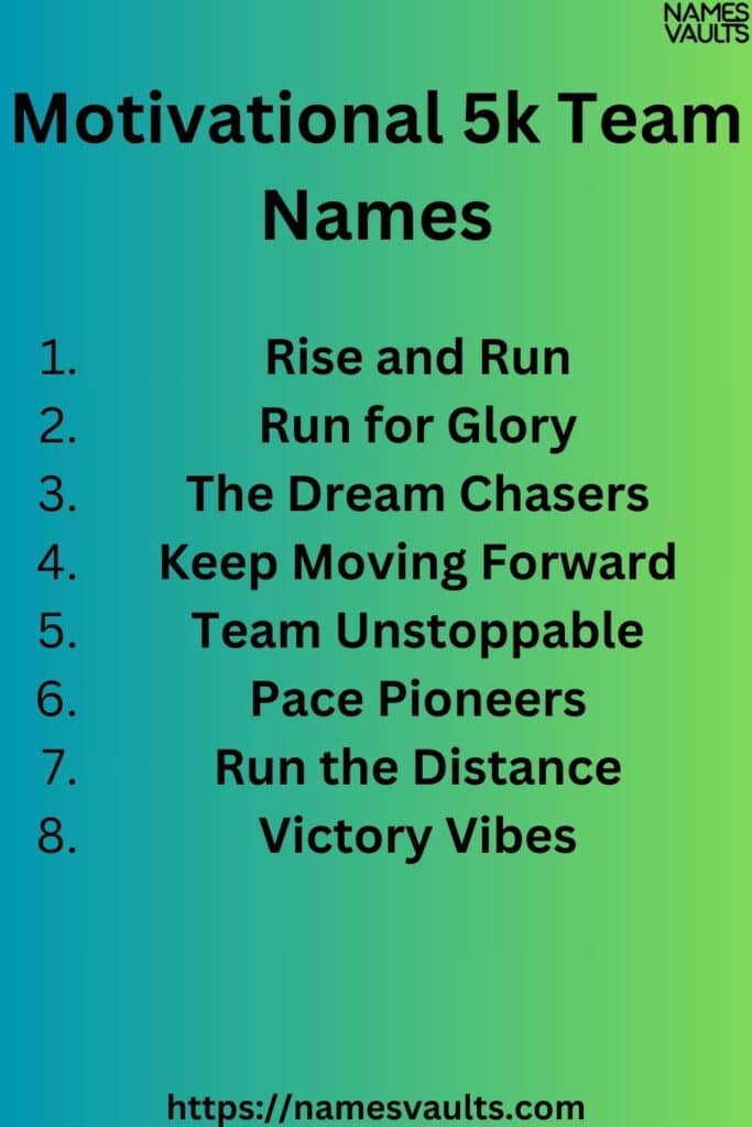 Motivational 5k Team Names