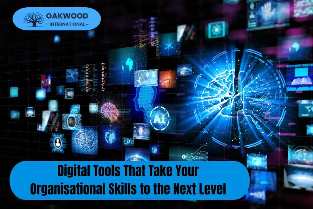 Digital Tools That Take Your Organisational Skills to the Next Level 
